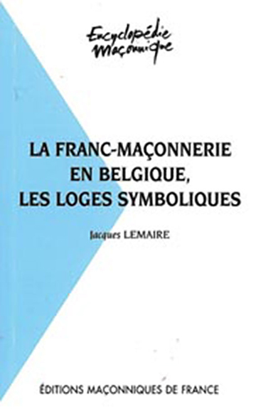 Franc-maçonnerie en Belgique – Les loges symboliques